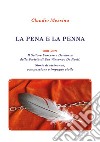 La pena e la penna. 2001-2021. Il Settore Carcere e Devianza della Società di San Vincenzo De Paoli. Storie di vicinanza, compassione e impegno civile libro