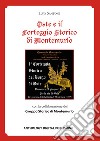 Oste e il Corteggio Storico di Montemurlo libro di Santoni Ilvo