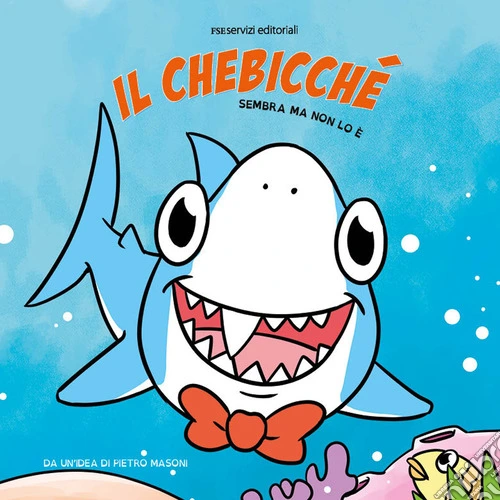 Il chebicché. Sembra ma non lo è
