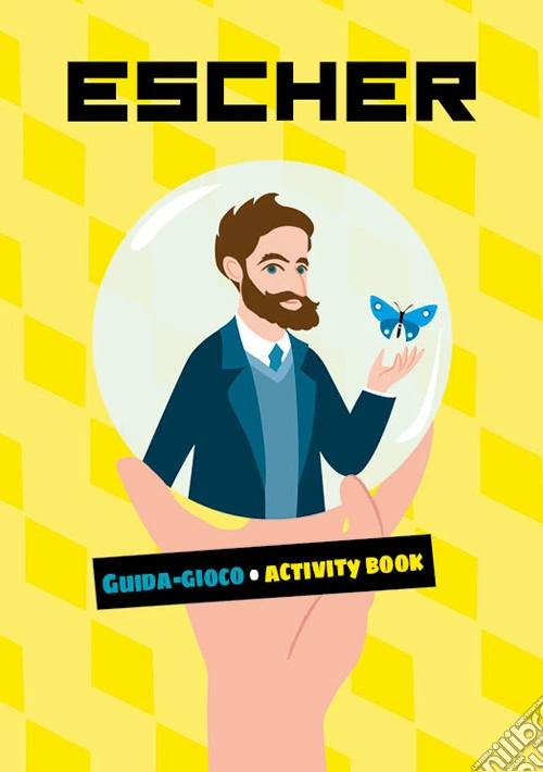 Escher. Guida-gioco-Activity book. Ediz. bilingue