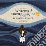 Attraverso il cancello e ritorno. Le avventure di Annina