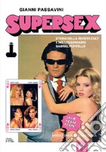 Supersex. Storia della rivista cult e del leggendario Gabriel Pontello