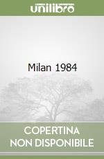 Milan 1984 libro
