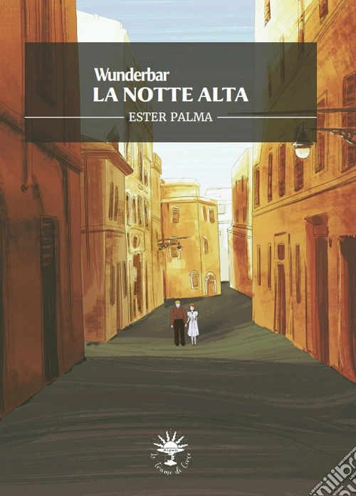 La notte alta. Wunderbar