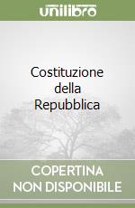 Costituzione della Repubblica