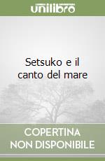 Setsuko e il canto del mare