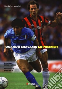 Quando eravamo la premier