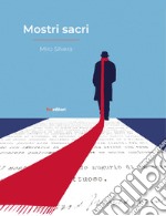 Mostri sacri libro