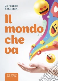 Il mondo che va