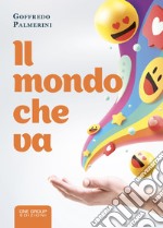 Il mondo che va libro