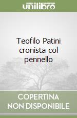 Teofilo Patini cronista col pennello