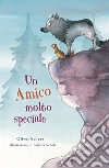 Un amico molto speciale libro