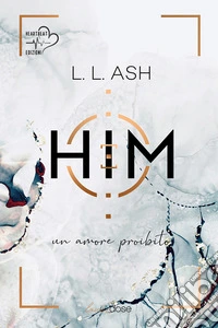 Him. Un amore proibito