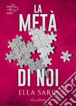 La metà di noi