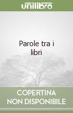 Parole tra i libri