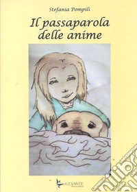 Il passaparola delle anime