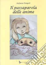 Il passaparola delle anime