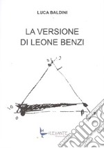 La versione di Leone Benzi libro