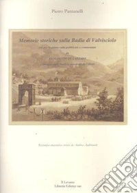 Memorie storiche sulla Badia di Valvisciolo libro