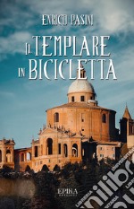 Il templare in bicicletta libro