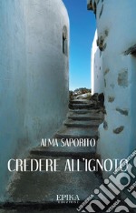 Credere all'ignoto libro