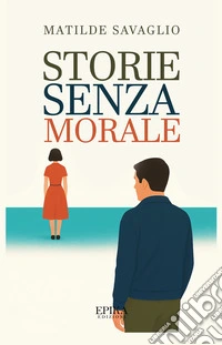 Storie senza morale libro