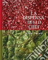 La dispensa dello chef libro di Masanti Stefano