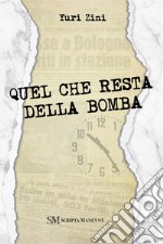 Quel che resta della bomba