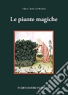 Le piante magiche libro