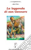 La Leggenda di san Gennaro libro