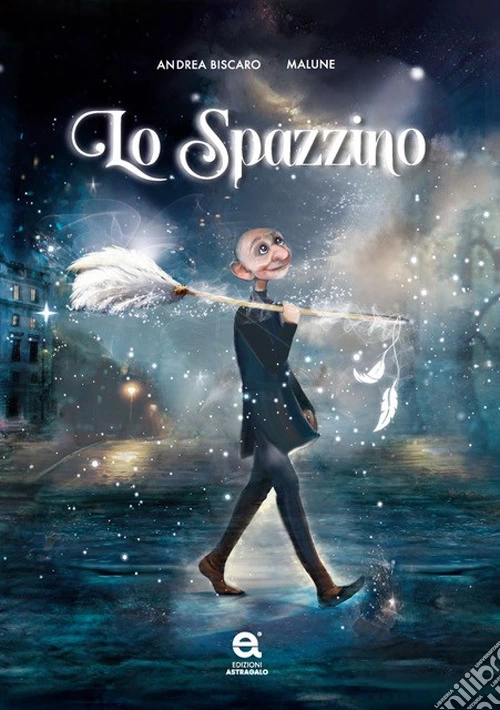 Lo spazzino. Ediz. illustrata