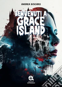 Benvenuti a Grace island libro
