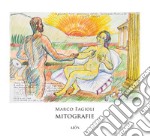 Marco Fagioli. Mitografie libro