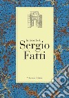 In ricordo di Sergio Fatti libro