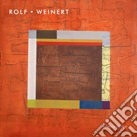 Rolf Weinert. Ediz. inglese e tedesca