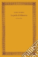 La perla di Minerva libro