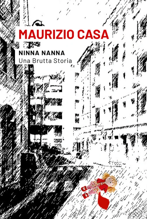 Ninna nanna. Una brutta storia