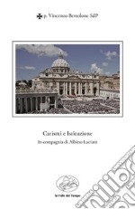 Carismi e istituzione. In compagnia di Albino Luciani libro