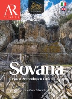 Sovana. Il parco archeologico Città del Tufo. Ediz. italiana e inglese. Vol. 1 libro