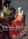 Divina Mulier. Storie di donne e di vino libro