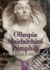 Olimpia Maidalchini Pamphilj. Una biografia in chiaroscuro libro