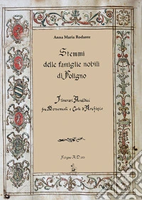 Stemmi delle famiglie nobili di Foligno libro