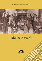 Ribalte e vicoli libro