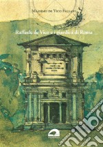 Raffaele De Vico e i giardini di Roma libro