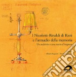 I Nicoletti-Rinaldi di Rieti e l'armadio della memoria. Un archivio e una storia d'impresa