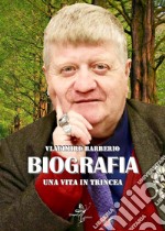 Una vita in trincea libro