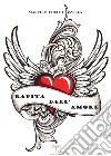 Rapita dall'amore libro