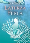 La terza perla libro