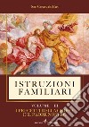 Istruzioni familiari. Vol. 3: I precetti della Chiesa e il Padre nostro libro di De Bus Cesare (san)