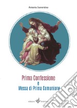 Prima confessione e messa di prima comunione libro